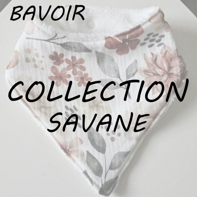 BAVOIR - COLLECTION SAVANE