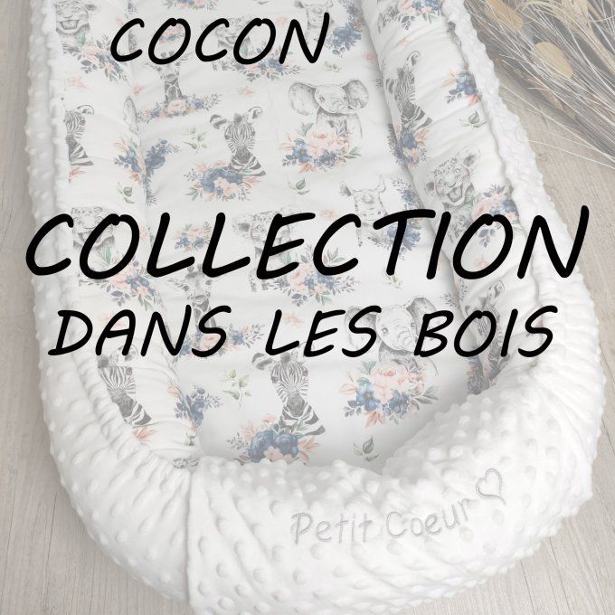 COCON - COLLECTION DANS LES BOIS