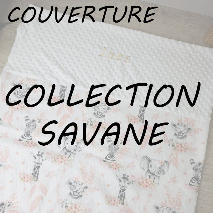 COUVERTURE - COLLECTION SAVANE