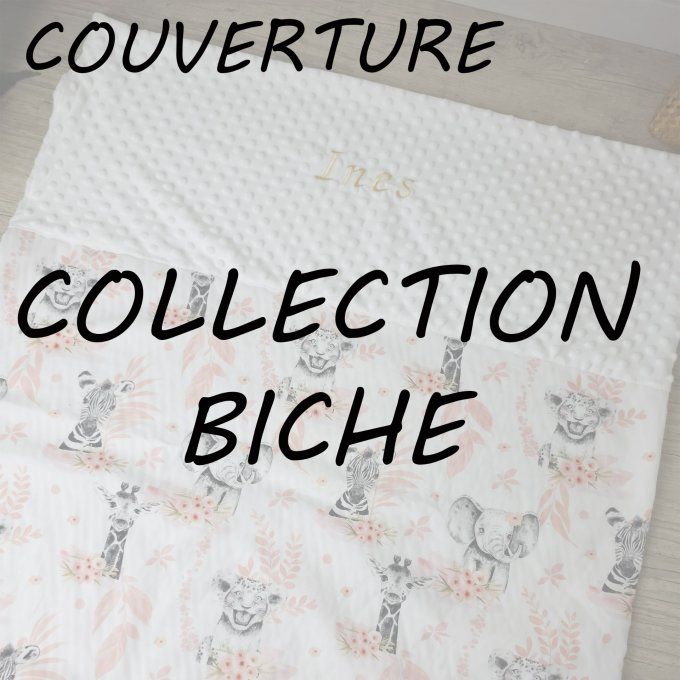 COUVERTURE - COLLECTION BICHE
