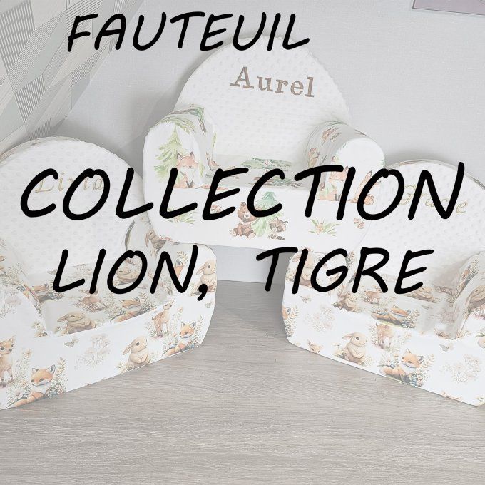FAUTEUIL - COLLECTION LION, TIGRE