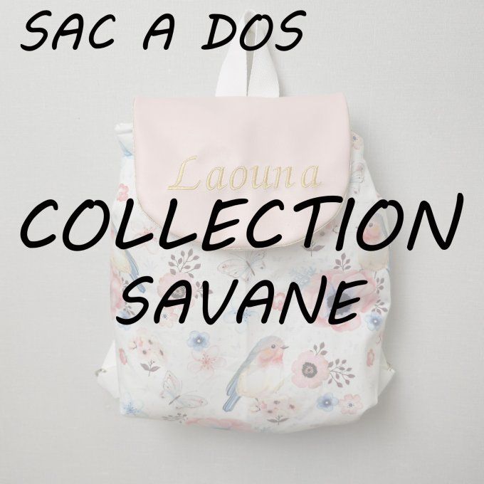 SAC A DOS - COLLECTION SAVANE