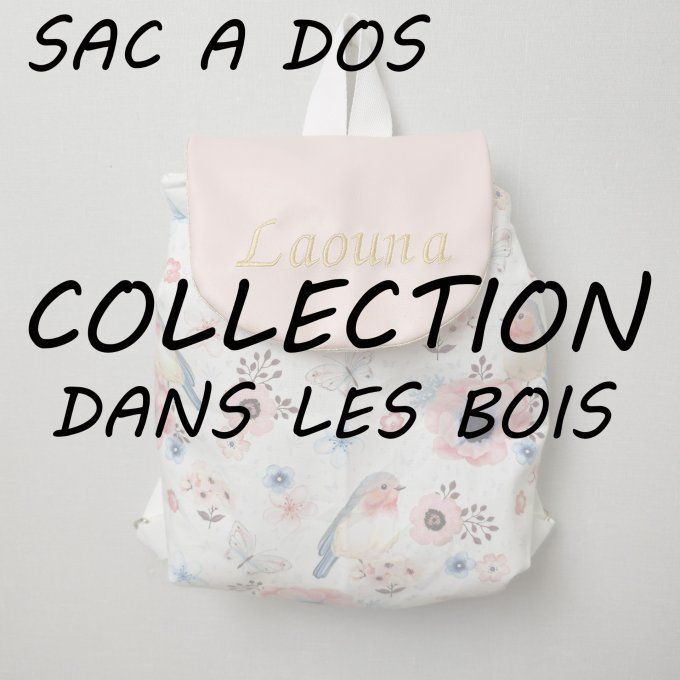SAC A DOS - COLLECTION DANS LES BOIS