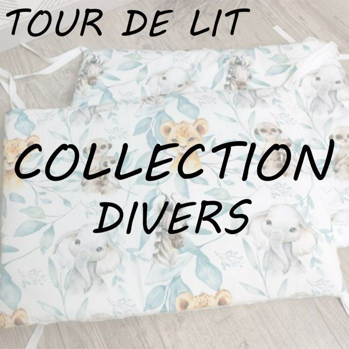 TOUR DE LIT - COLLECTION DIVERS