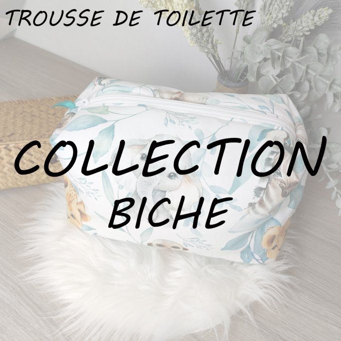 TROUSSE DE TOILETTE - COLLECTION BICHE