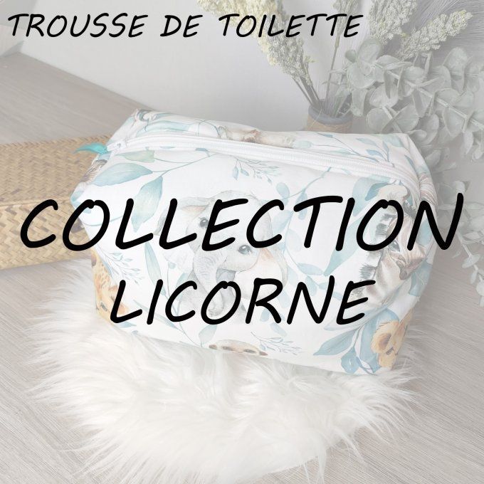 TROUSSE DE TOILETTE - COLLECTION LICORNE